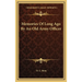 Memories Of Long Ago By An Old Army Officer