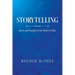 Storytelling: Ideas and Insights from Modern Tales