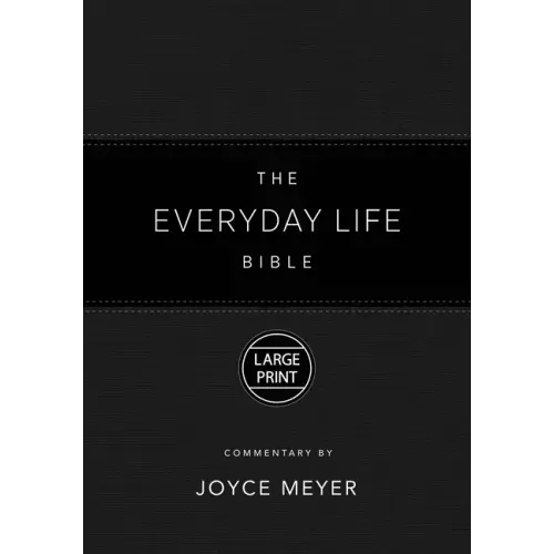 The Everyday Life Bible Large Print Black Leatherluxe(r): The Power of God's Word for Everyday Living