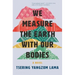 We Measure the Earth with Our Bodies
