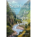 Searching for Happy Valley: A Modern Quest for Shangri-La