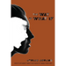 The Way of What If