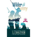 Wilder and Sunny: The Adventures of Wilder Good #3