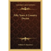 Fifty Years A Country Doctor