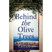 Behind The Olive Trees