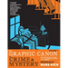 The Graphic Canon of Crime and Mystery, Vol. 1: From Sherlock Holmes to a Clockwork Orange to Jo Nesbø