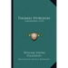 Thomas Spurgeon: A Biography (1919)