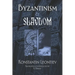 Byzantinism & Slavdom