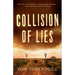 Collision of Lies