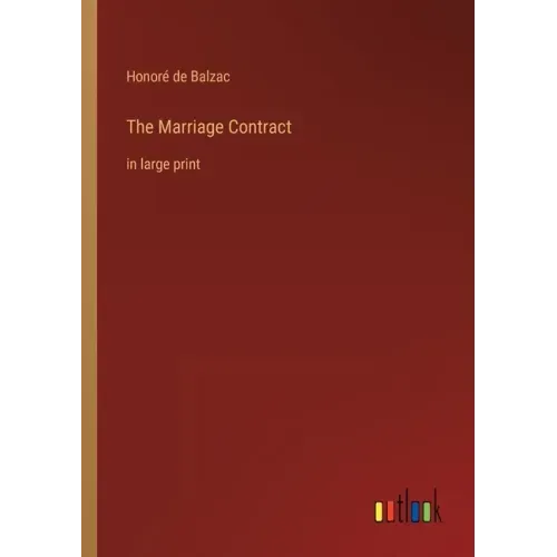 The Marriage Contract: in large print