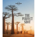 Lonely Planet the Perfect Shot