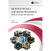 Microelectronics and Signal Processing: Advanced Concepts and Applications