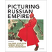 Picturing Russian Empire
