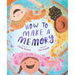 How to Make a Memory
