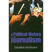 A Political History of Journalism