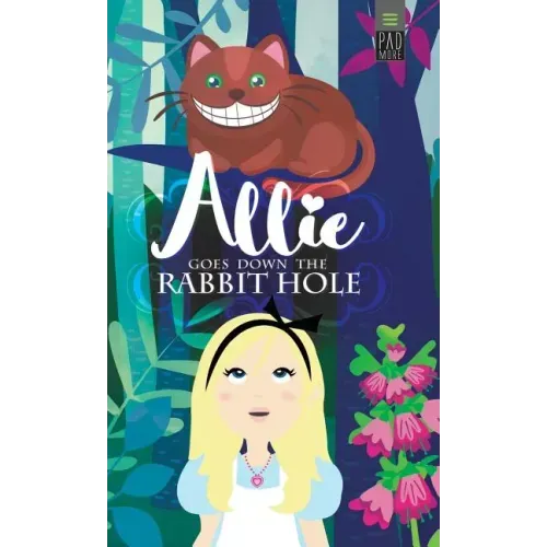 Allie Goes Down The Rabbit Hole