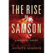 The Rise Of Samson: A Biblical Novel