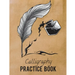 Calligraphy Practice Book: Beginner Practice Workbook 3Sections Angles Line, Straight Line, Dual Brush Pens