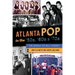 Atlanta Pop in the '50s, '60s and '70s: The Magic of Bill Lowery
