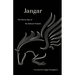 Jangar: The Heroic Epic of the Kalmyk Nomads