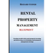 Rental Property Management Blueprint: Creating wealth with rental property investing and discovering overwhelming rental property management strategie