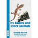 My Family and Other Animals: (Stage Version)