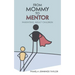 From Mommy to Mentor: Parenting Adult Children