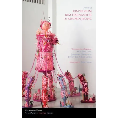 Poems of Kim Yideum, Kim Haengsook & Kim Min Jeong
