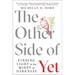 The Other Side of Yet: Finding Light in the Midst of Darkness