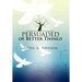 Persuaded of Better Things