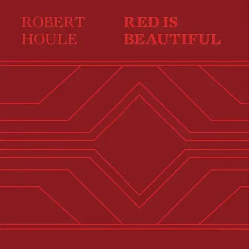Robert Houle: Red Is Beautiful