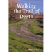 Walking the Trail of Death