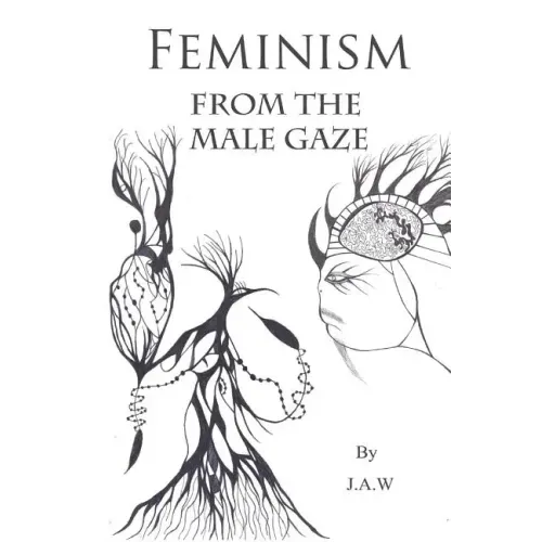 Feminism: From The Male Gaze