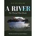 A River: The Thread That Binds
