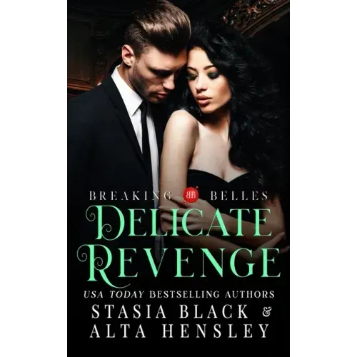 Delicate Revenge: A Dark Secret Society Romance