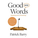 Good with Words: Speaking and Presenting