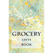 Grocery Lists Book: Stay Organized (11 Items or Less)