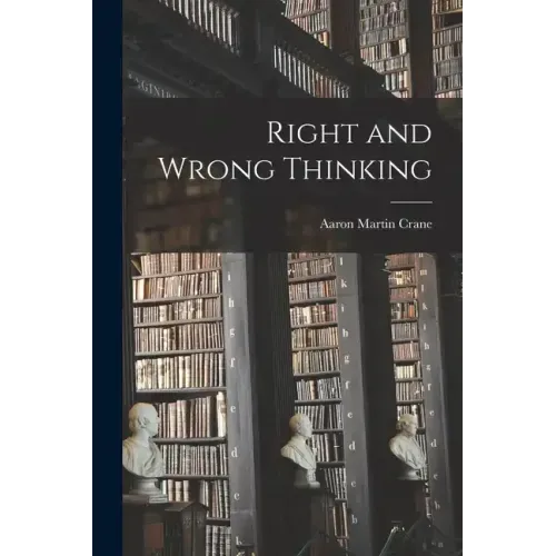 Right and Wrong Thinking