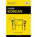 Learn Korean - Quick / Easy / Efficient: 2000 Key Vocabularies