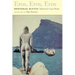 Eros, Eros, Eros: Selected & Last Poems