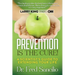 Prevention Is the Cure!: A Scientist's Guide to Extending Your Life