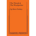 The Thrush & The Woodpecker