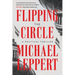 Flipping the Circle: A Political Thriller