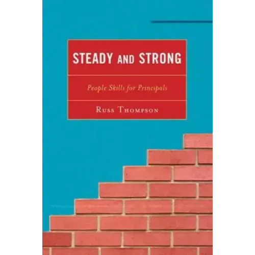 Steady and Strong: People Skills for Principals