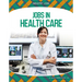 Jobs in Health Care