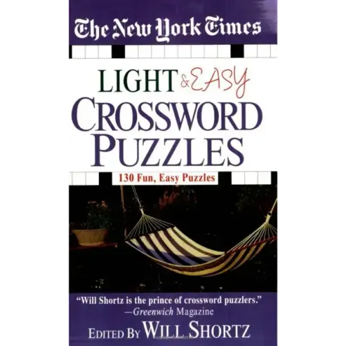 The New York Times Light and Easy Crossword Puzzles: 130 Fun, Easy Puzzles