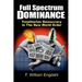 Full Spectrum Dominance: Totalitarian Democracy in the New World Order