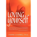 Loving Yourself: The Mastery of Being Your Own Person