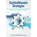 Centimillionaire Strategies: How to Turn the Top 6 Challenges of $100M+ Net Worth Individuals into Strategic Breakthroughs