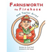 Farnsworth the Firehose and Taylor Grief